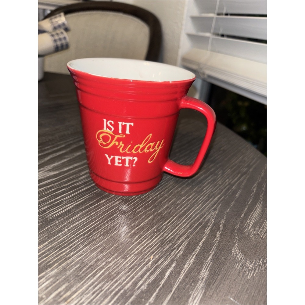 Is‎ It Friday Yet Red Mug Funny Work Gift Coffee Tea 12 oz Noelty Office Humor